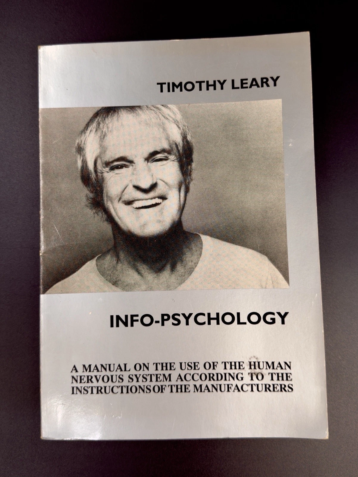 Timothy Leary — Info-Psychology
